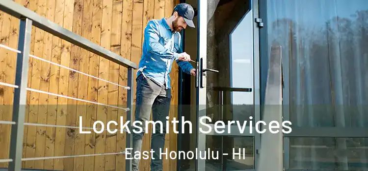 Locksmith Services East Honolulu - HI