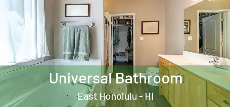 Universal Bathroom East Honolulu - HI